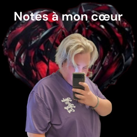 Notes à mon coeur | Boomplay Music