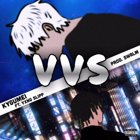 VVS (feat. Yxng Slipp)