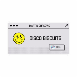 Disco Biscuits (Radio Edit)