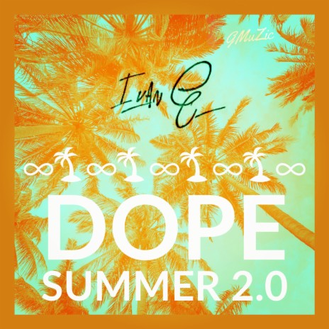 Dope Summer 2.0 (Radio Edit)