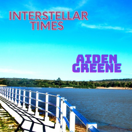 Interstellar Times | Boomplay Music