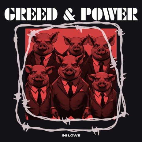 Greed and Power | Boomplay Music