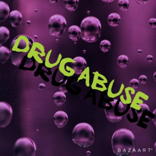 Drug Abuse