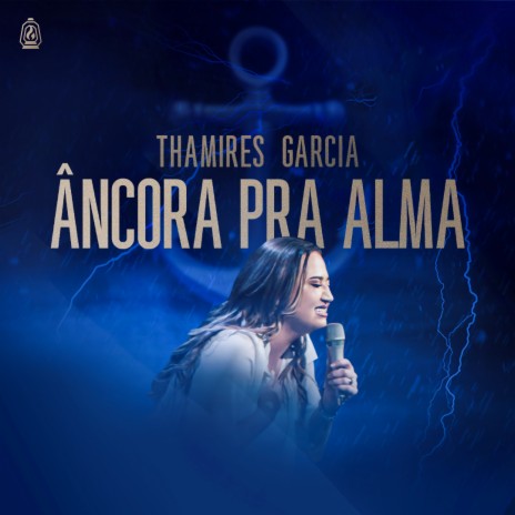 Âncora Pra Alma - Ministração (Ao Vivo) | Boomplay Music