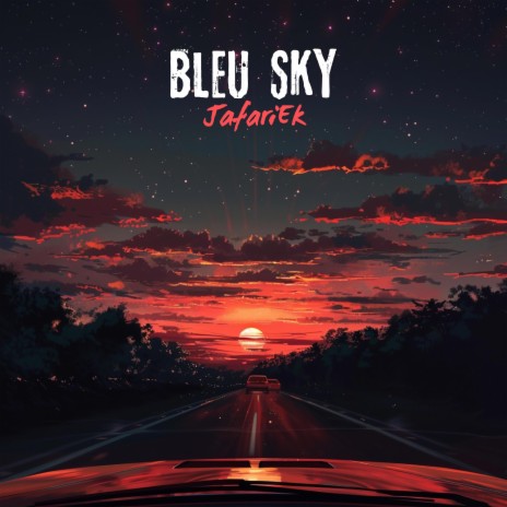 Bleu Sky | Boomplay Music