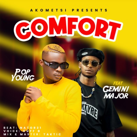 Comfort ft. Gemini Major | Boomplay Music