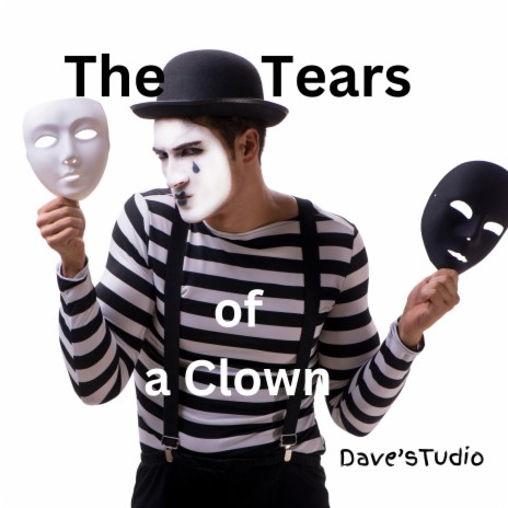 The Tears of a Clown | Boomplay Music