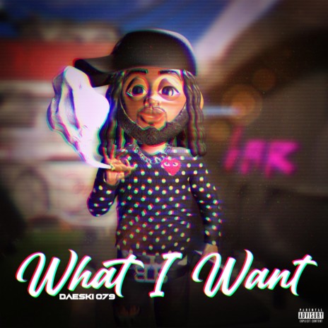 What I Want | Boomplay Music