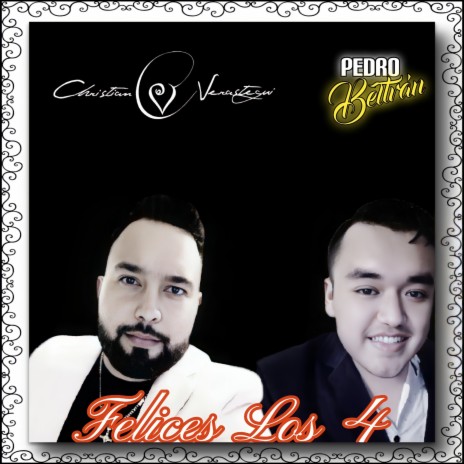 Felices los 4 ft. Christian Verastegui | Boomplay Music