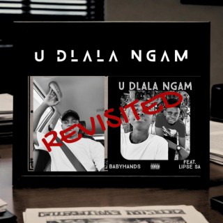 U Dlala Ngam (Revisited)