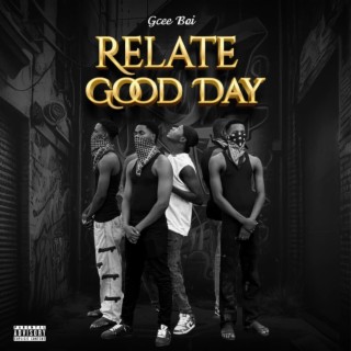 Relate / Good Day