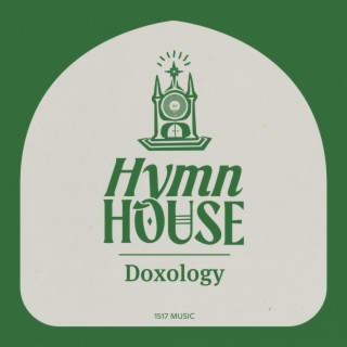 Doxology (Hymn House)