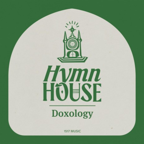 Doxology (Hymn House) | Boomplay Music