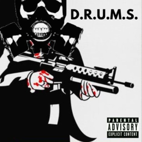 D.R.U.M.S. ft. Mp the Masterpiece