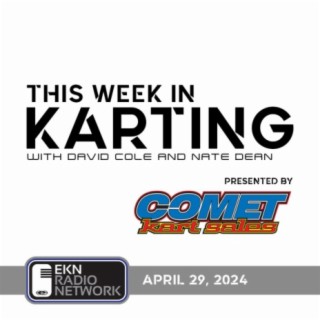 This Week In Karting: EP77 – April 29, 2024