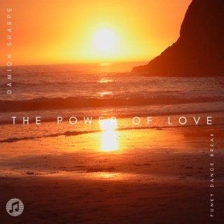 The Power of Love