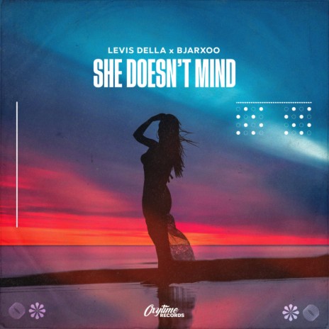 She Doesn't Mind ft. Bjarxoo | Boomplay Music
