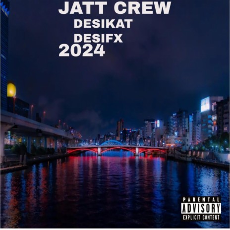 Jatt Crew 2024 ft. Desifx