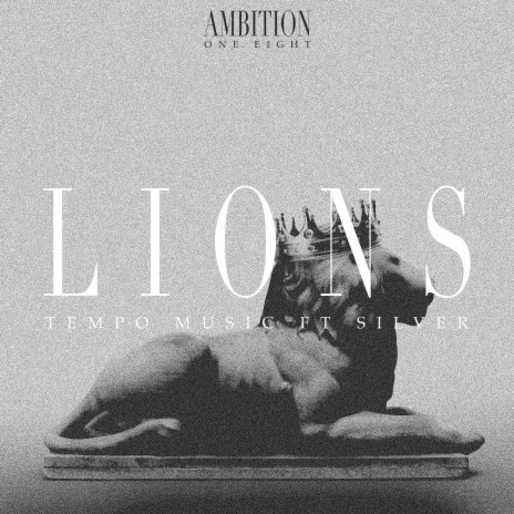 Lions ft. Silver2th3world | Boomplay Music