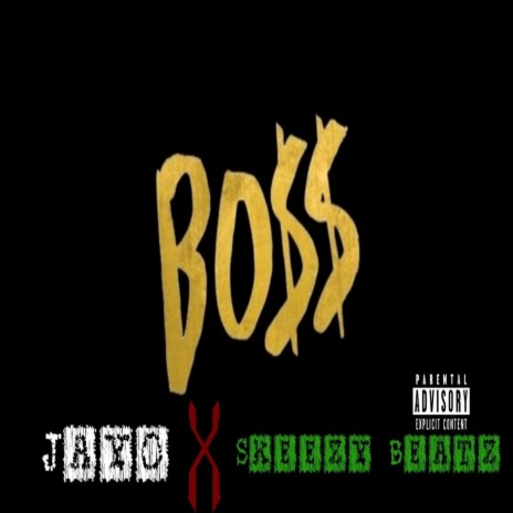 Boss | Boomplay Music