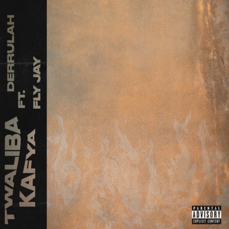 Twaliba Kafya (feat. Fly Jay) | Boomplay Music
