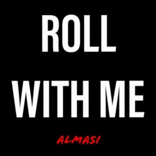 Roll With Me