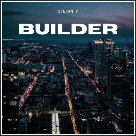 Builder (Extended Mix) | Boomplay Music