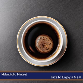 Jazz to Enjoy a Meal