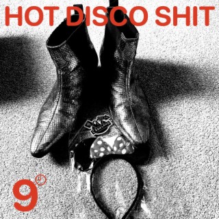 Hot Disco Shit