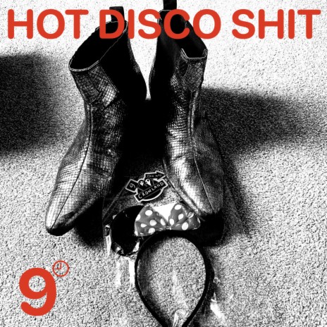 Hot Disco Shit | Boomplay Music