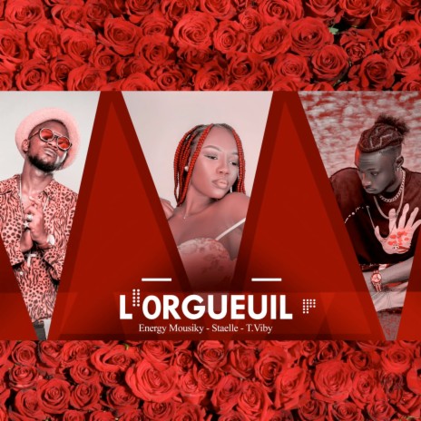 L' orgueill ft. Staelle & T.Viby | Boomplay Music