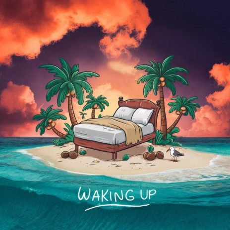 Waking Up | Boomplay Music