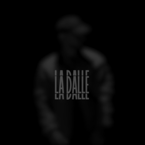 La Dalle | Boomplay Music