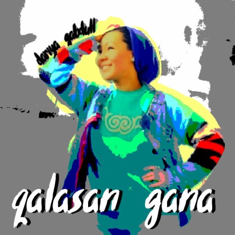 Qalasan Gana | Boomplay Music