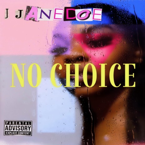 No Choice | Boomplay Music