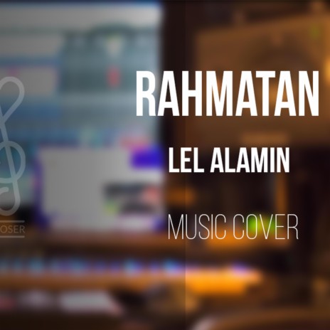 Rahmatun Lil Alamen رحمة للعالمين | موسيقى