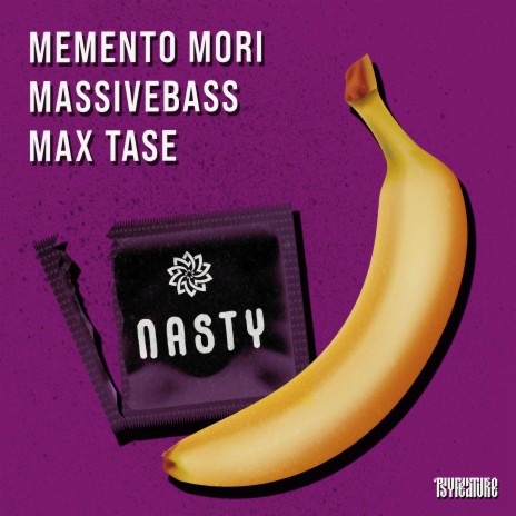 Nasty ft. Massivebass & Max Tase | Boomplay Music