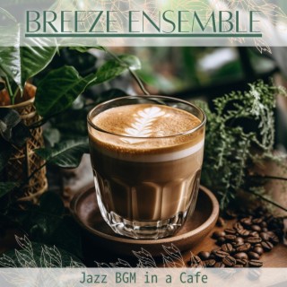 Jazz Bgm in a Cafe