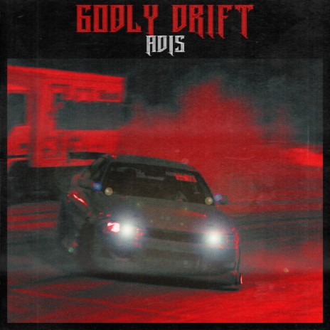 Godly Drift
