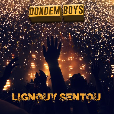 Lignouy Sentou | Boomplay Music