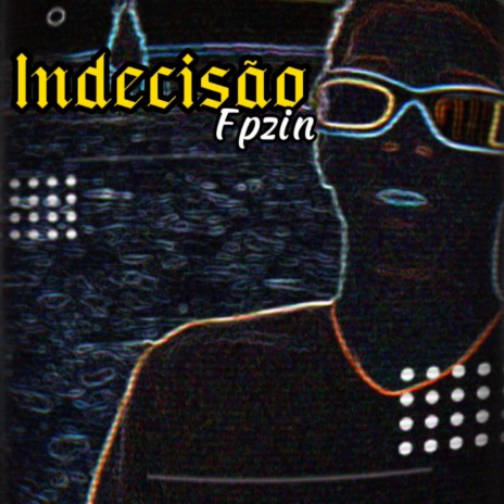 Indecisão | Boomplay Music