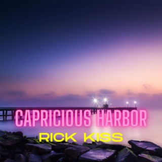 Capricious Harbor