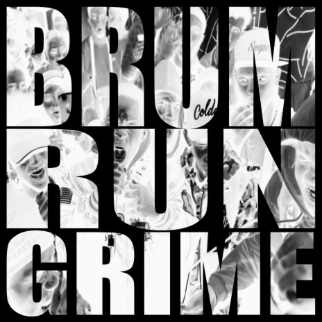 Brum Run Grime | Boomplay Music