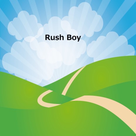 Rush Boy | Boomplay Music