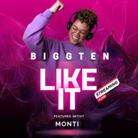 Like it ft. Monti | Boomplay Music