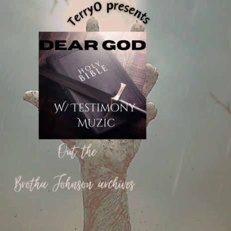 Dear God ft. Testimony Muzic | Boomplay Music
