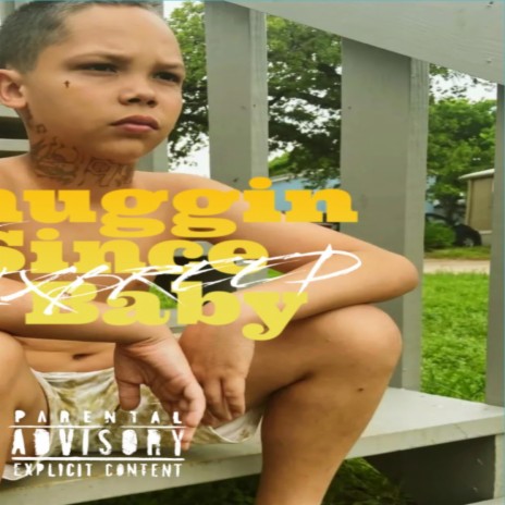 Thuggin since a baby | Boomplay Music