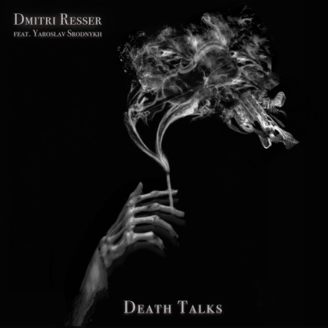 Death Talks ft. Yaroslav Srodnykh | Boomplay Music