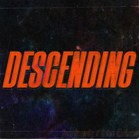 Descending | Boomplay Music