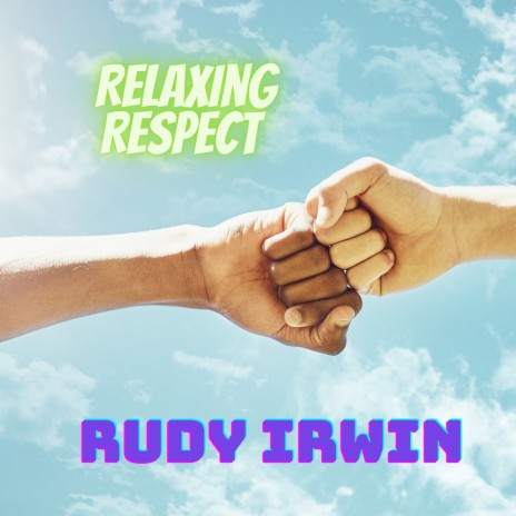 Relaxing Respect | Boomplay Music